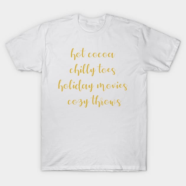 Holiday Poem in Gold Script T-Shirt by Whoopsidoodle